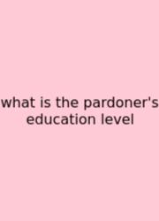 What Is The Pardoner's Education Level